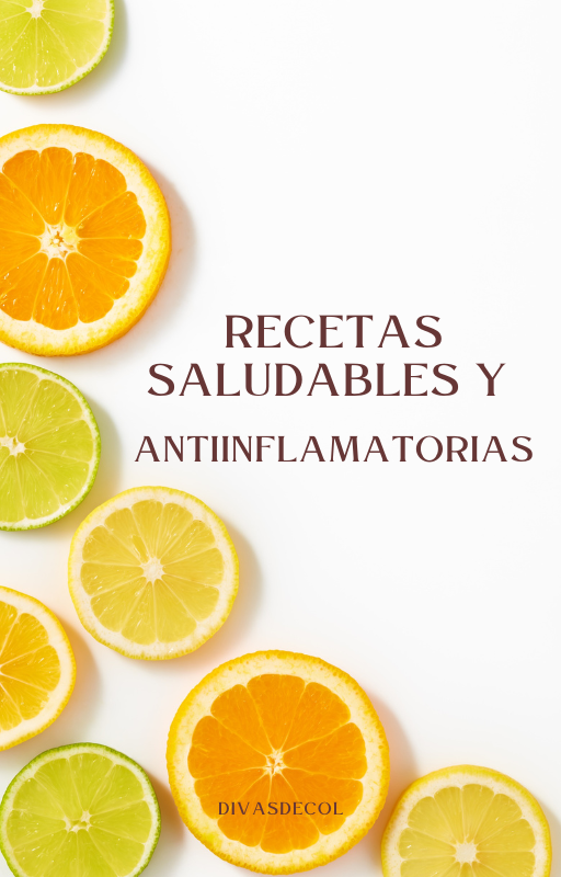 Recetas Saludables y Antiinflamatorias